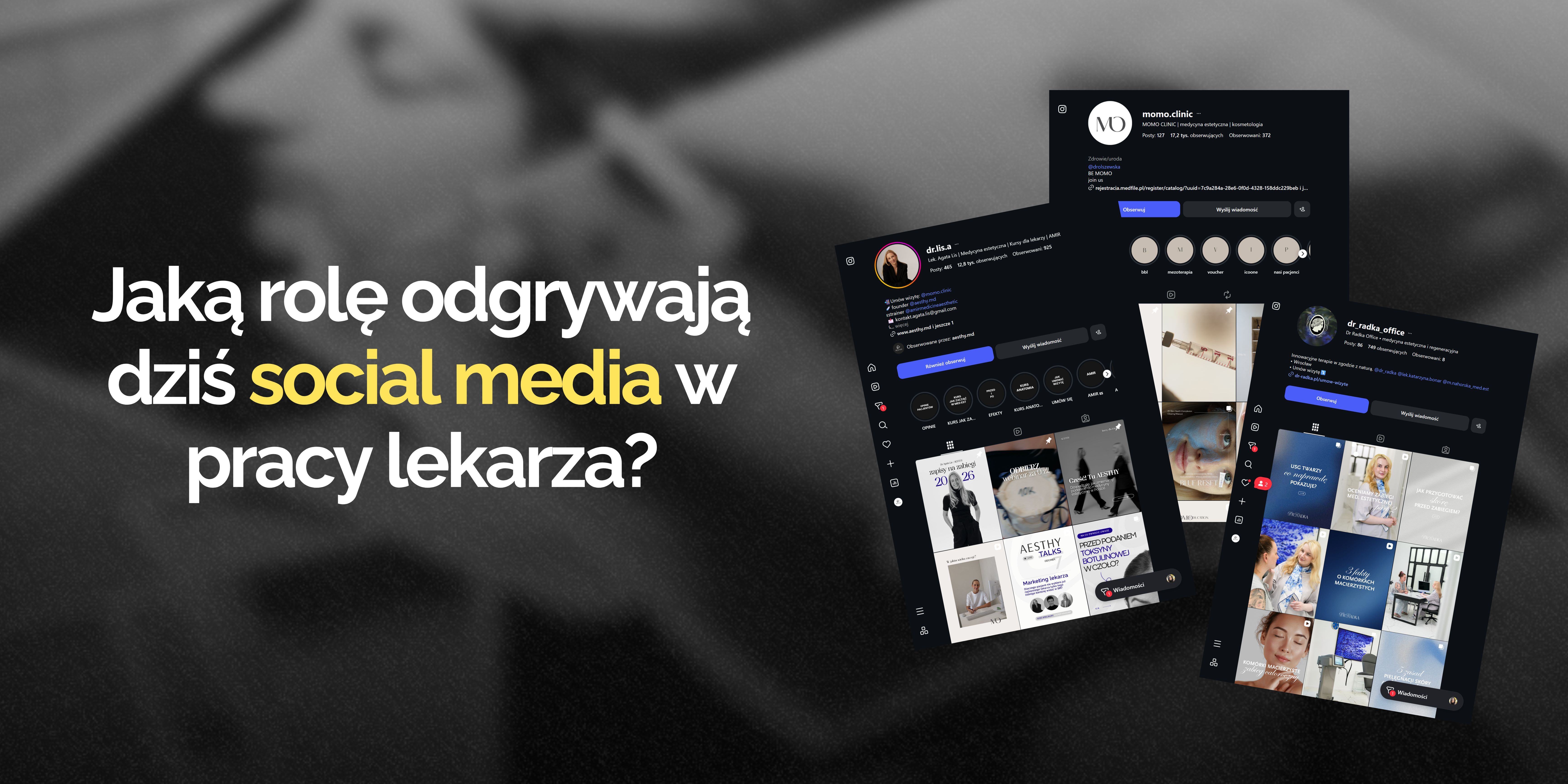 Jaką rolę odgrywają dziś social media w pracy lekarza?