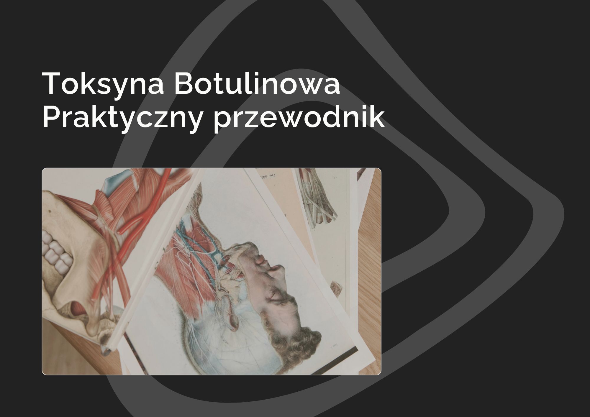PRAKTYCZNY PRZEWODNIK PO INIEKCJACH TOKSYNY BOTULINOWEJ